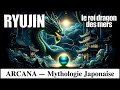 Ryujin : le roi dragon des mers - Mythologie Japonaise