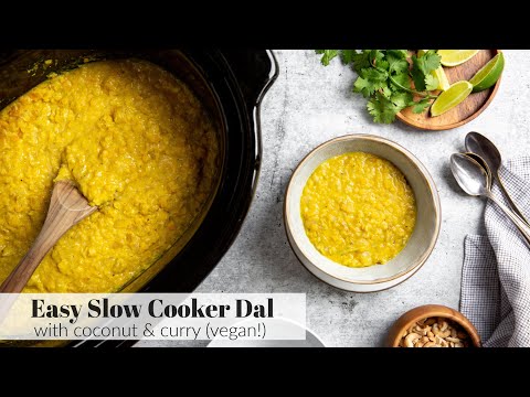 EASY Slow Cooker Dal with Coconut & Curry (Vegan)