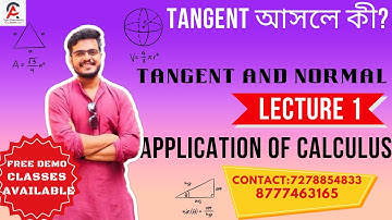 LECTURE-1 | SEM-1| TANGENT AND NORMAL | BY #AYAN DA | CONTACT-7278854833 #NEP #CU #calculus #career