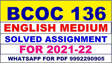 BCOC 136 Solved Assignment 2021-22 in ENGLISH,  Whatsapp For Pdf  9992290905.
