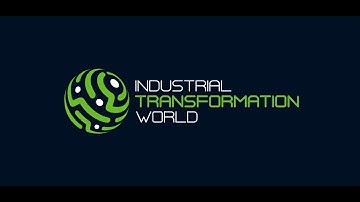 Industrial Transformation World - Promotional Video 2021