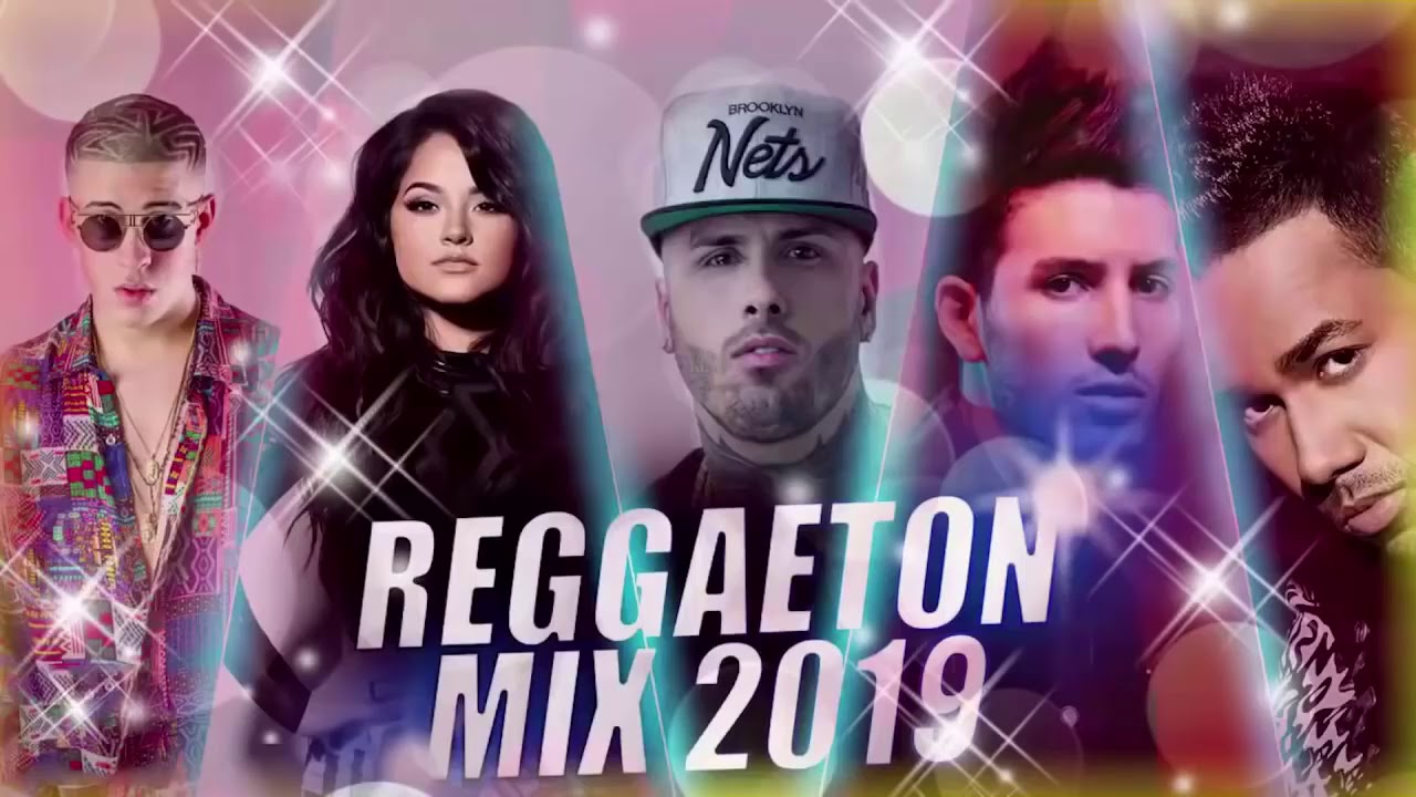 Reggaeton Mix 2019 - Lo Mas Escuchado Reggaeton 2019 - Musica 2019 Lo ...