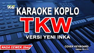 TKW KARAOKE NADA CEWEK (VERSI YENI INKA)