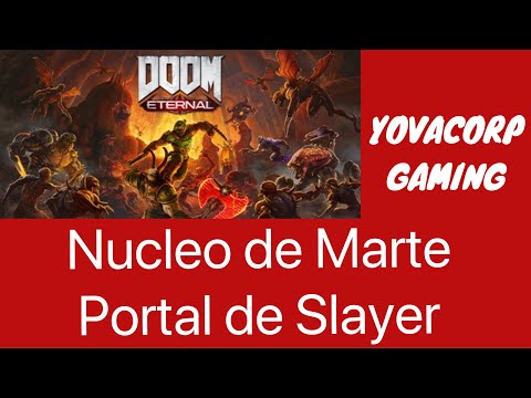 Doom Eternal - Nucleo de Marte (Portal de slayer) Gameplay