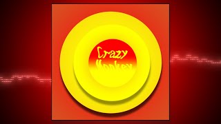 Crazy Monkey 【Original Music】