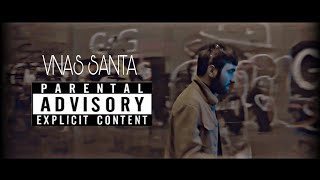 Vnas - Santa (Chelac)  New 2022 official Video