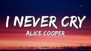 Alice Cooper – I Never Cry (Lyrics) screenshot 4