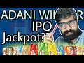 Adani Wilmar IPO analysis | listing date of adani wilmar