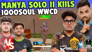 iQOOSouL WWCD ✅ SouL Manya Solo 11 Finishes 😳 Saumay 1v3 Carnival 🔥 SOUL vs GODL 💛🚀