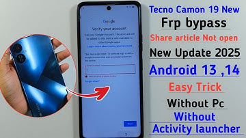 Tecno Camon 19 Neo Google (FRP) Lock Bypass 2025 [Android 13] FRP Unlock New Method 2025👉 Without PC
