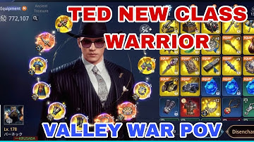 TED 770K POWER SCORE / NEW CLASS "TOP 1 WARRIOR" VS FF CLAN (VALLEY WAR POV) - MIR4