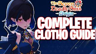 COMPLETE CLOTHO BUILD GUIDE! Best Gear, Teams, Weapons! | 7DS: Origin