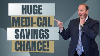Huge 2025 Medi-Cal Opportunity: Save Thousands in California Before the Deadline!