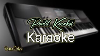 Pentil Kecakot Karaoke