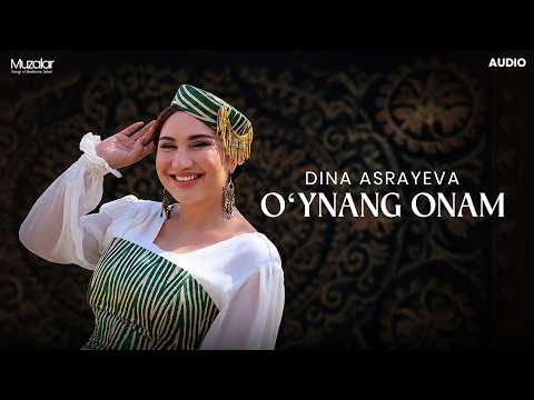 Dina Asrayeva - Oʻynang onam | Audio 2026