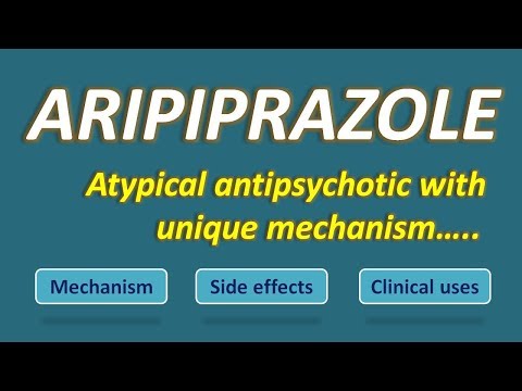 ਅਰੀਪਿਪ੍ਰਾਜ਼ੋਲ - ਵਿਲੱਖਣ ਵਿਧੀ ਦੇ ਨਾਲ ਇੱਕ ਅਟੈਪਿਕਲ ਐਂਟੀਸਾਇਕੌਟਿਕ