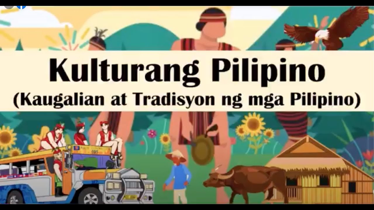 KULTURANG PILIPINO - YouTube