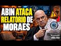 Agentes da ABIN Rejeitam Relat&oacute;rio Usado por Moraes Contra Mendon&ccedil;a