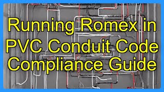 Celebrity Running Romex in PVC Conduit Code Compliance Guide Net Worth