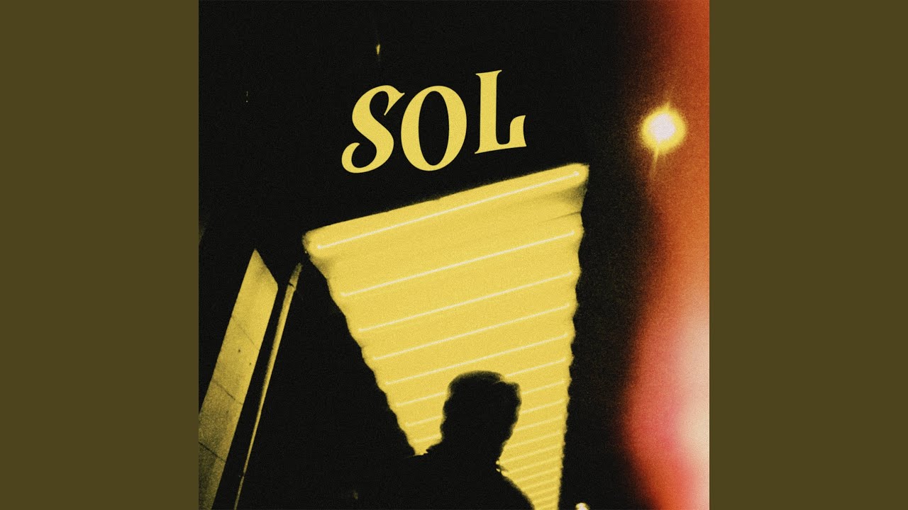 Watch Sol on YouTube Watch Sol on YouTube