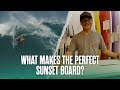 What Makes The Perfect Sunset Board? | The Pick-Up 21/22
