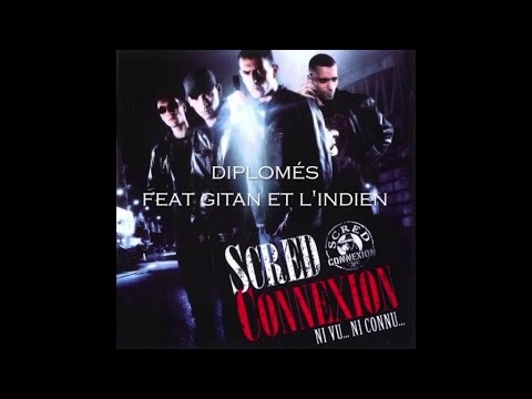 Scred Connexion - Diplomés feat Gitan et l'Indien