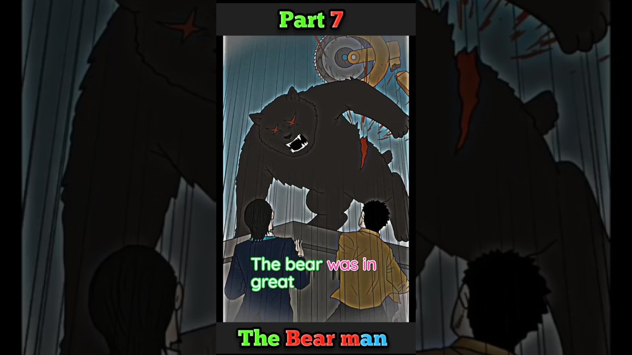 The Man-Bear Legend part 7 | Scary Adventure Night 