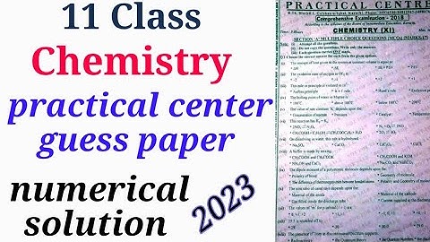 11th Chemistry || practical center guess paper 2023 || All numerical solution
