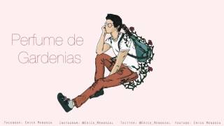 Perfume de gardenias - Sonora Santanera/ Erick Mendoza