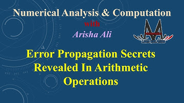 Error Propagation Secrets in Arithmetic Operations Revealed