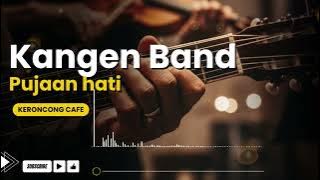 pujaan hati - kangen band | Keroncong cafe | Music for Work
