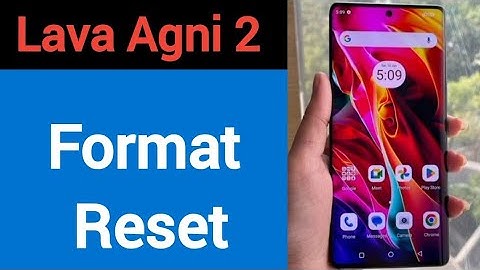 Lava Agni 2 me format reset kaise kare, How to format reset in Lava Agni 2
