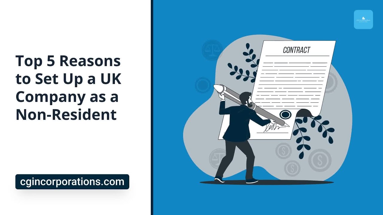 Top 5 Reasons to Set Up a UK Company as a Non Resident