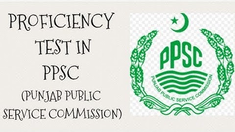 Proficiency Test in PPSC | Shorthand Learning