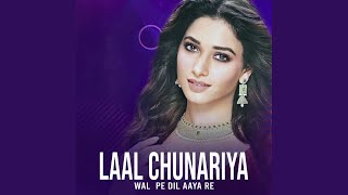 Laal Chunariya Wali Pe Dil Aaya Re