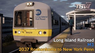 2037 Ronkonkoma to New York Penn - Long Island Rail Road - M3 - Train Sim World 2020