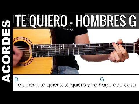 Como tocar TE QUIERO guitarra acústica acordes Hombres G como tocar guitarra