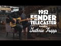 1952 fender telecaster played by guthrie trapp