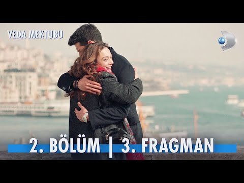 Veda Mektubu 2. Bölüm 3. Fragman | Nasıl biri olursam seversin beni?