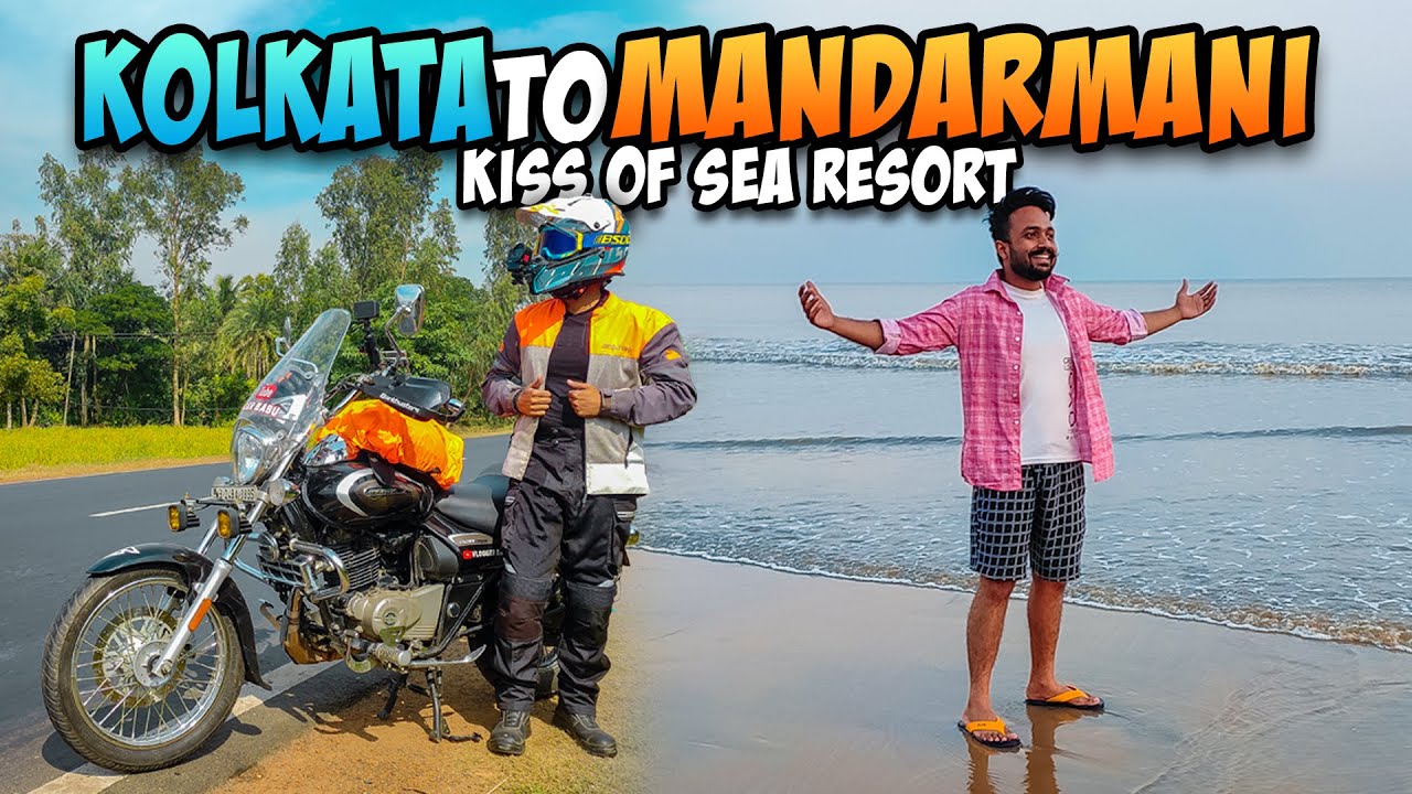 Kolkata to Mandarmani by Bike | Mandarmoni Kiss of Sea Resort | Sea Beach Tour Hotels Bengali Vlog