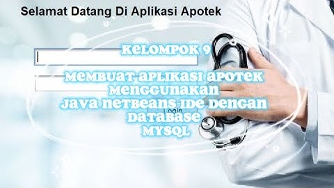 Membuat Aplikasi Apotek Menggunakan Java NetBeans dengan Database MySQL