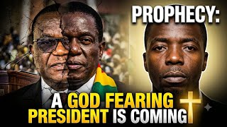 Prophecy God Fearing President Is Coming