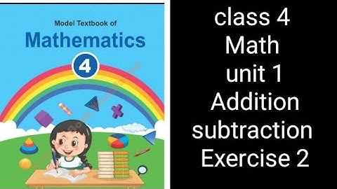 Class 4 Math | Unit 1 Exercise 2 | Addition & Subtraction | NBF Federal Board
