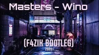 Masters - Wino (F4ZIK Bootleg)