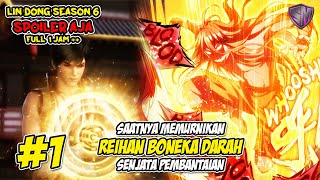 REIHAN ADALAH SENJATA PEMBANTAIANKU - WU DONG QIAN KUN SEASON 6 SPOILER AJA