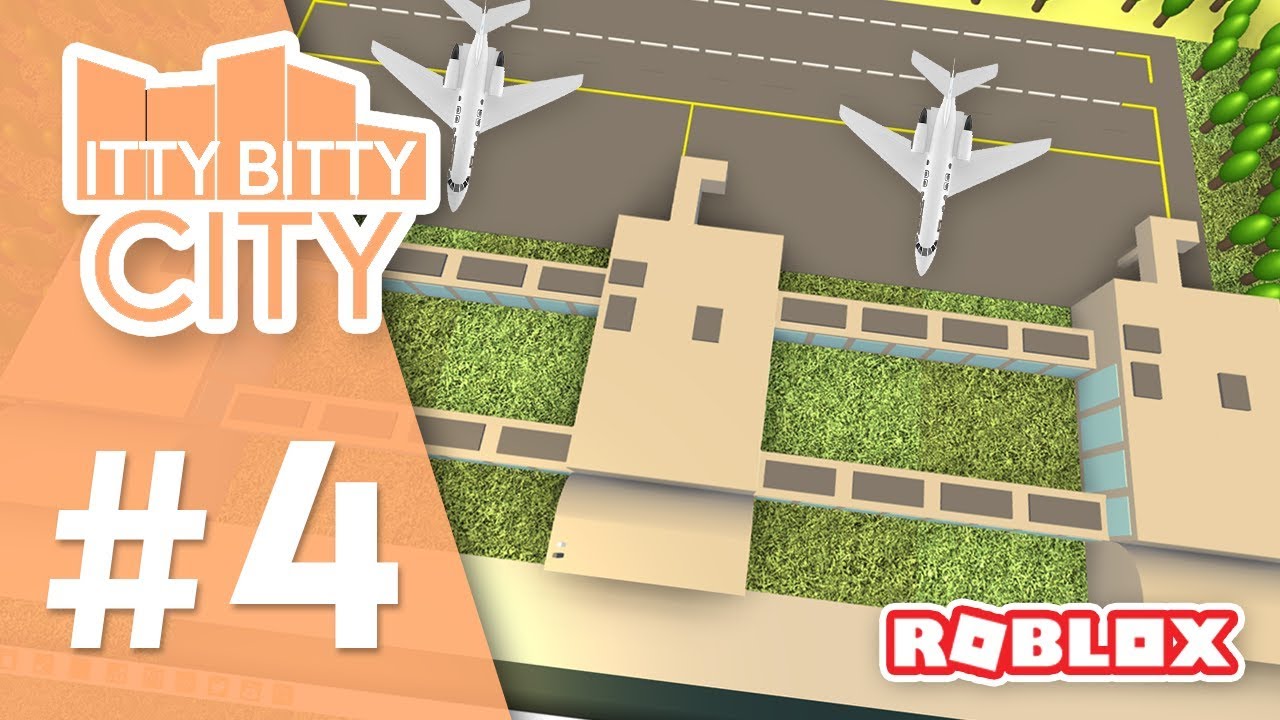 Itty Bitty City 4 Building An Airport Roblox Itty Bitty City - roblox codes for itty bitty airport youtube