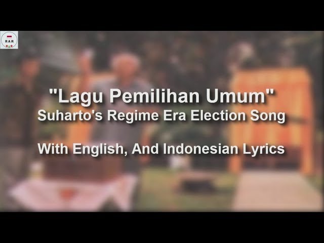 Lagu Pemilu Orde Baru - With Lyrics class=