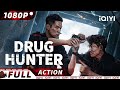 Eng subdrug hunter  police actioncrime  new chinese movie  iqiyi action movie