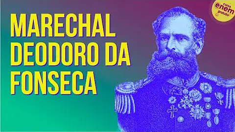 O que marcou o governo de Deodoro da Fonseca?