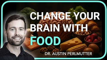 How to Change Your Brain With Food
